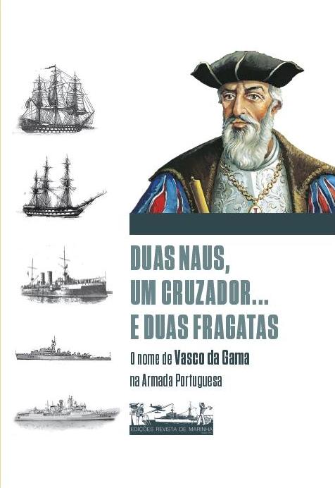 Lançamento do livro sobre o papel de Vasco da Gama na evolução da Armada Portuguesa